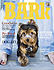 Rocky was Specifically chosen to grace the cover of Bark Magazine!... My little Superstar!!