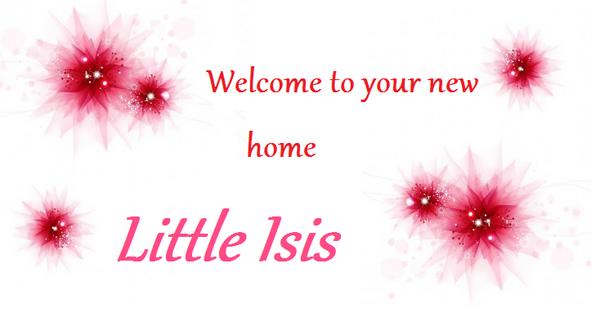 welcometoyournewhomelittleisi